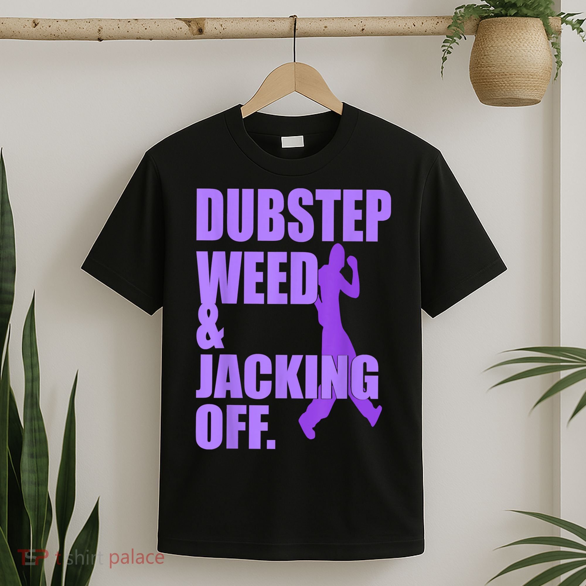Dubstep Weed And Jacking Off T-Shirt