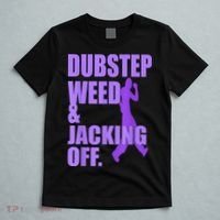Dubstep Weed And Jacking Off T-Shirt thumb 5