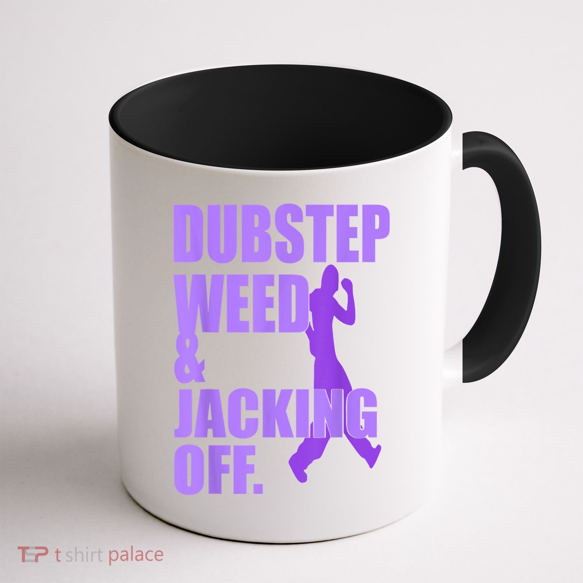 Dubstep Weed And Jacking Off Coffee Mug