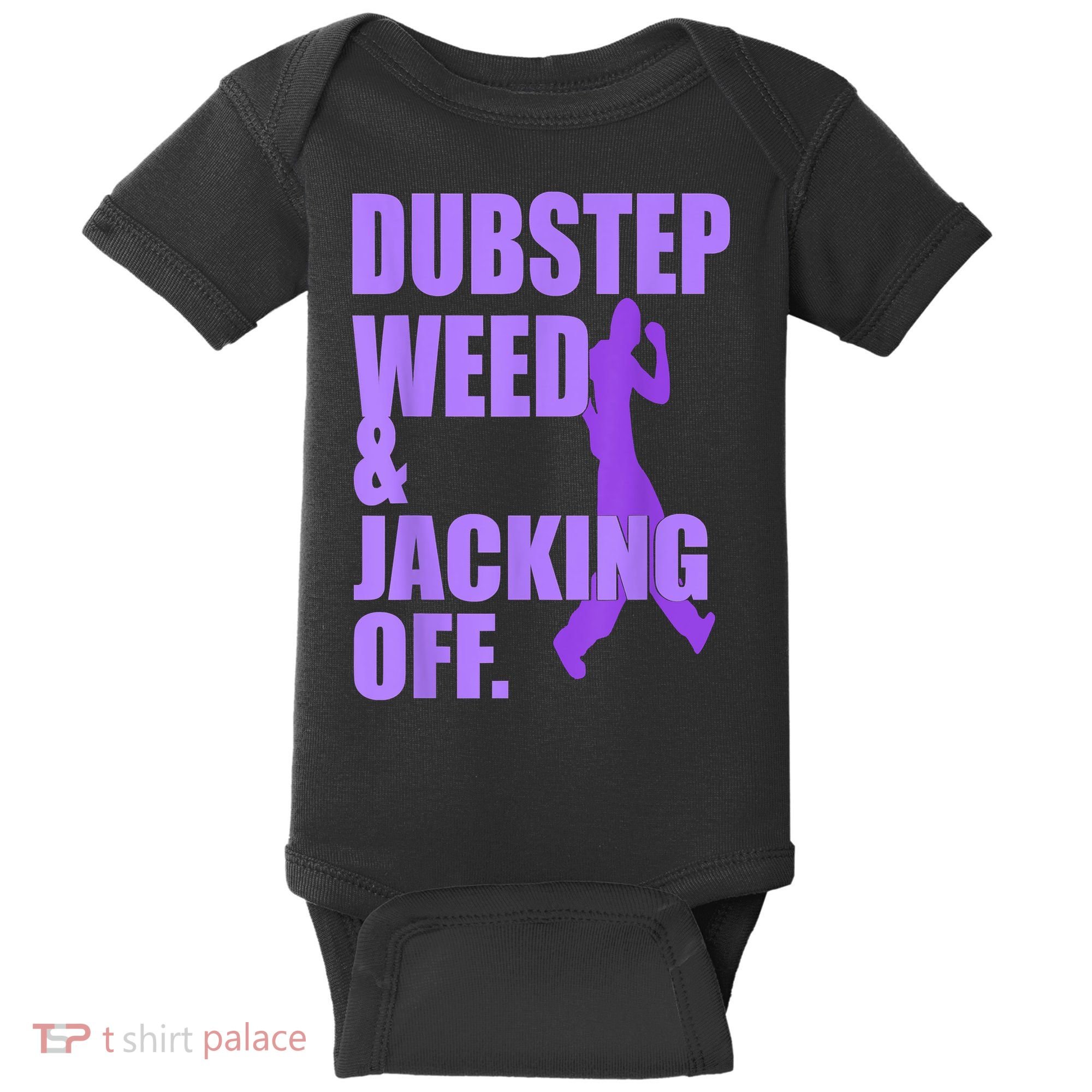 Dubstep Weed And Jacking Off Baby Bodysuit