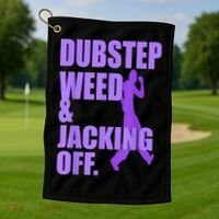 Dubstep Weed And Jacking Off Golf Towel thumb 1