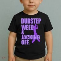 Dubstep Weed And Jacking Off Toddler T-Shirt thumb 2