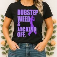 Dubstep Weed And Jacking Off Women's T-Shirt thumb 2