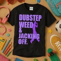 Dubstep Weed And Jacking Off Kids T-Shirt thumb 3