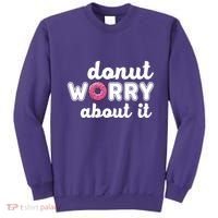 Donut Worry About It Sweatshirt thumb 0