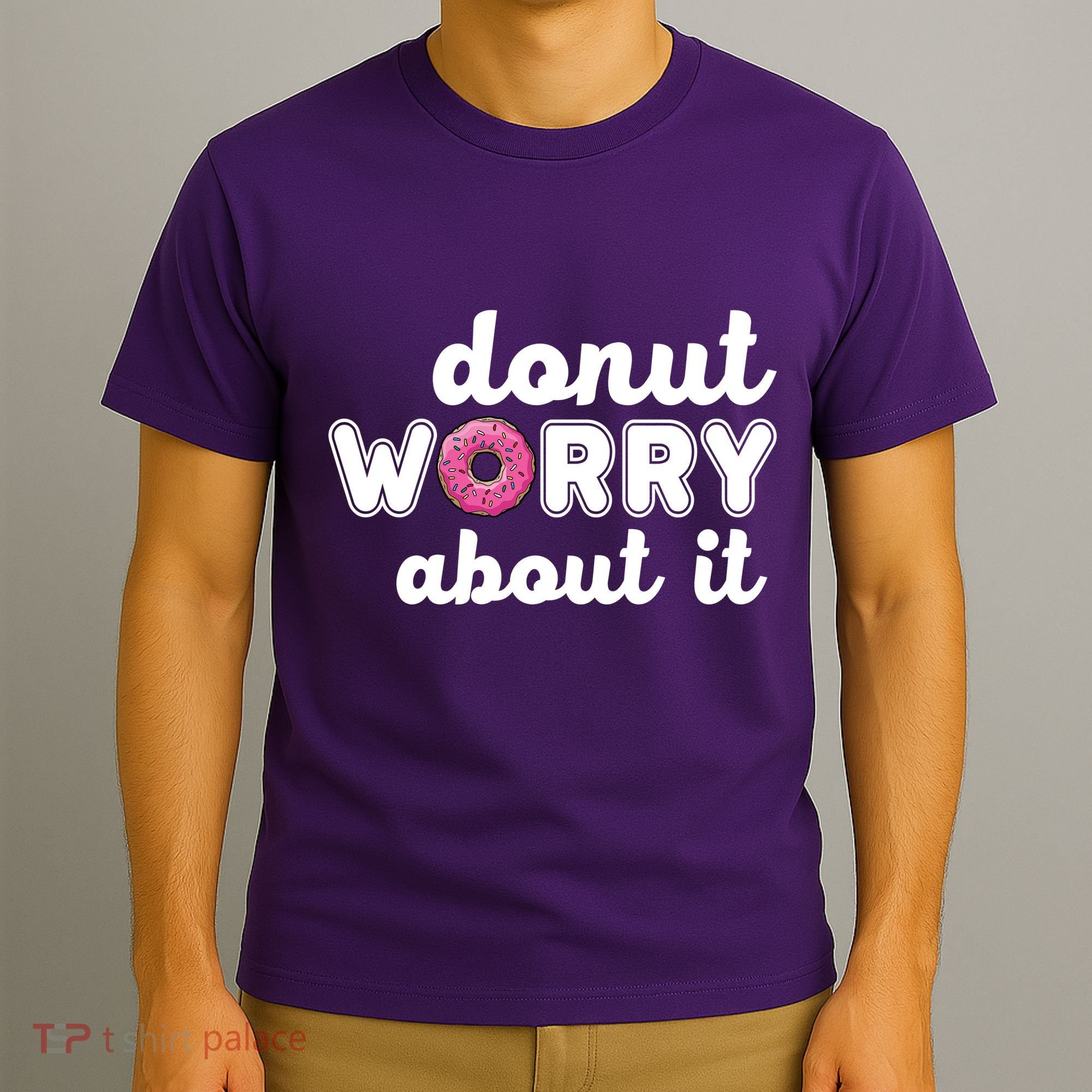 Donut Worry About It T-Shirt