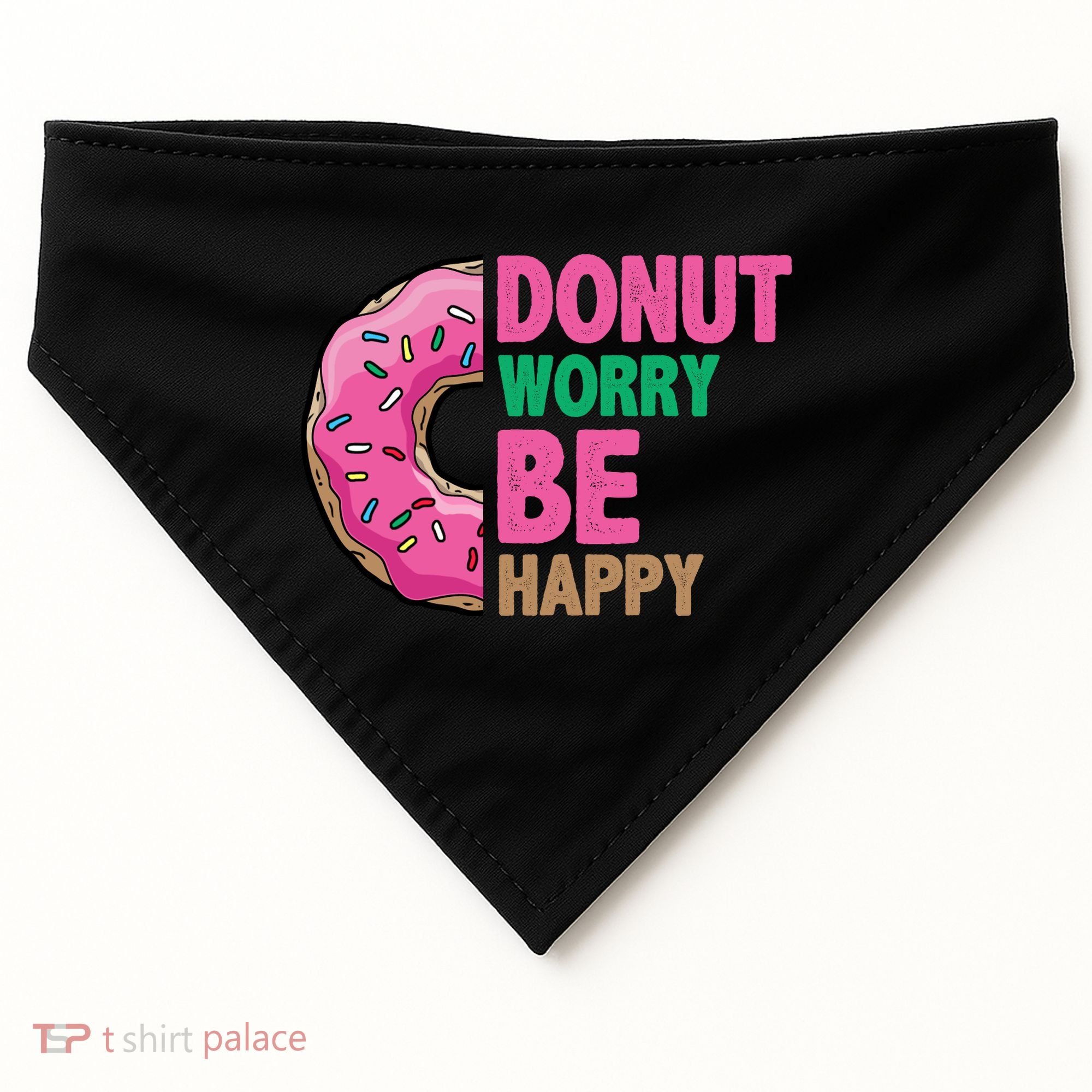 Donut Worry Be Happy Positive Quote USA-Made Doggie Bandana
