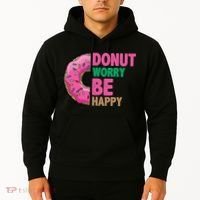 Donut Worry Be Happy Positive Quote Hoodie thumb 2