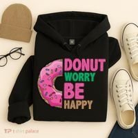 Donut Worry Be Happy Positive Quote Hoodie thumb 4