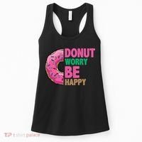 Donut Worry Be Happy Positive Quote Women's Tank Top thumb 0