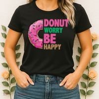 Donut Worry Be Happy Positive Quote Women's T-Shirt thumb 2