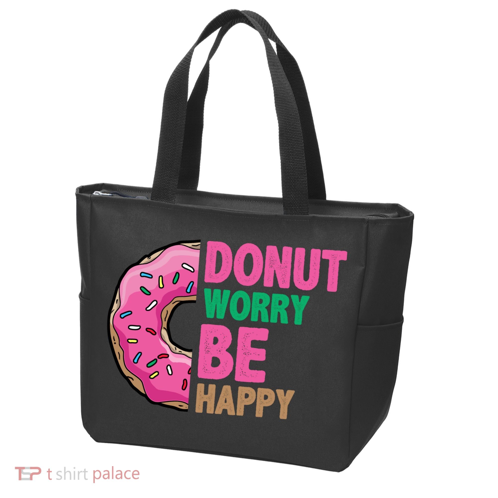 Donut Worry Be Happy Positive Quote Tote Bag