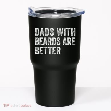 Dads With Beards Are Better FatherS Day Funny Dad Jokes Tumbler