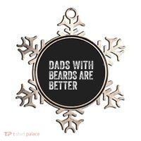 Dads With Beards Are Better FatherS Day Funny Dad Jokes Ornament thumb 0