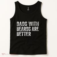 Dads With Beards Are Better FatherS Day Funny Dad Jokes Tank Top thumb 2