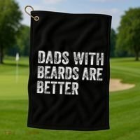 Dads With Beards Are Better FatherS Day Funny Dad Jokes Golf Towel thumb 1