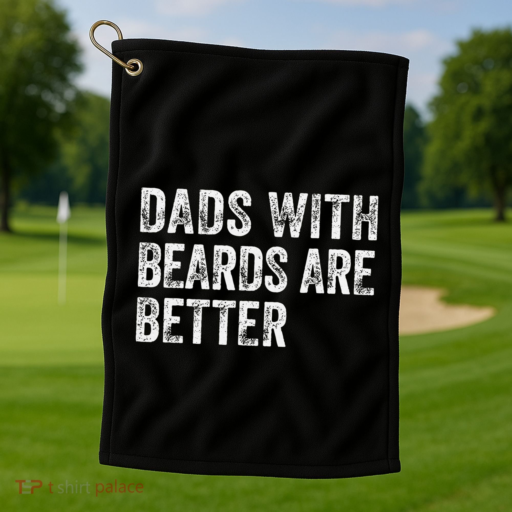 Dads With Beards Are Better FatherS Day Funny Dad Jokes Golf Towel