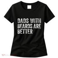 Dads With Beards Are Better FatherS Day Funny Dad Jokes Women's T-Shirt thumb 0