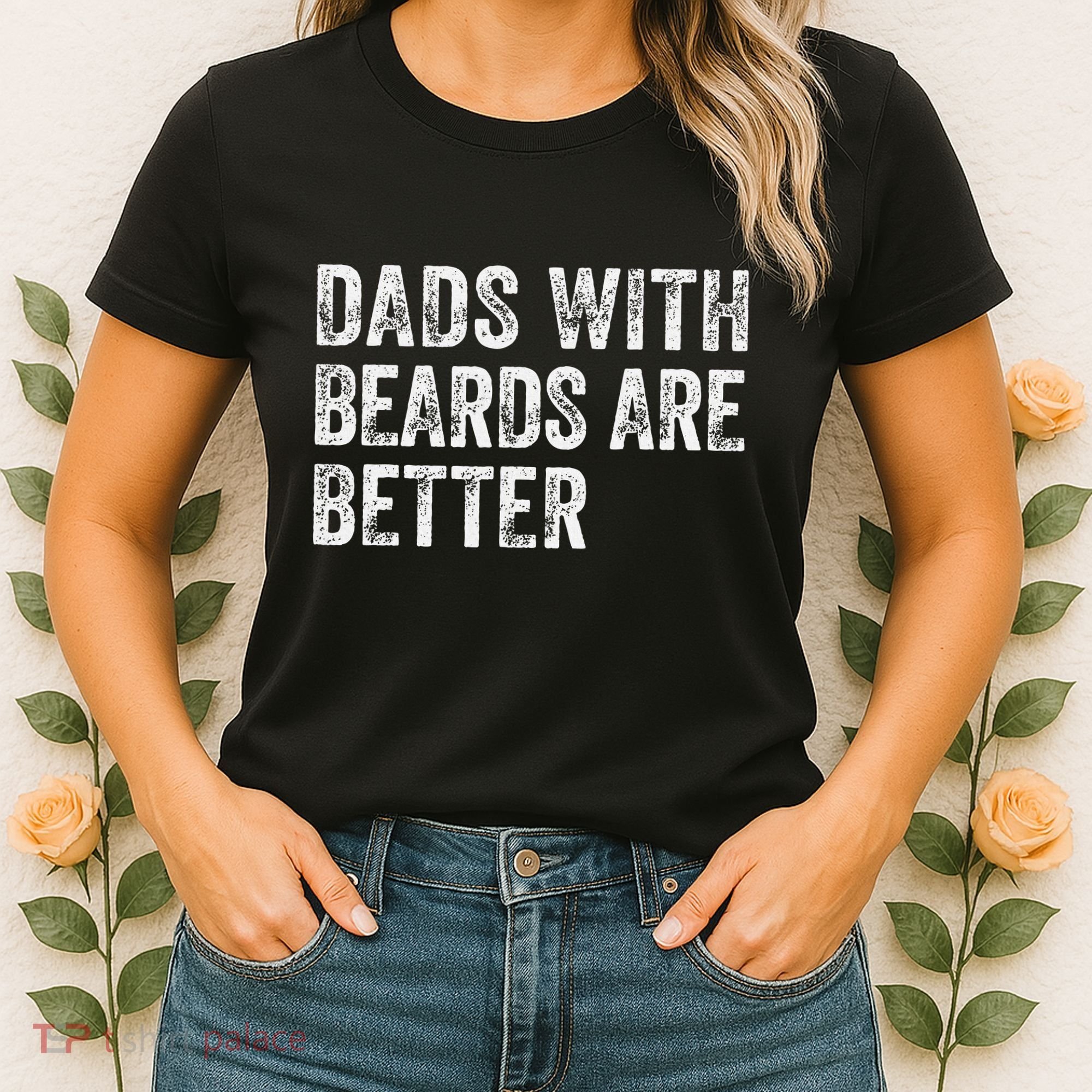 Dads With Beards Are Better FatherS Day Funny Dad Jokes Women's T-Shirt