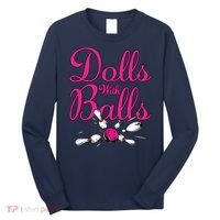Dolls With Balls, Funny Women Bowling Team Name Long Sleeve Shirt thumb 0