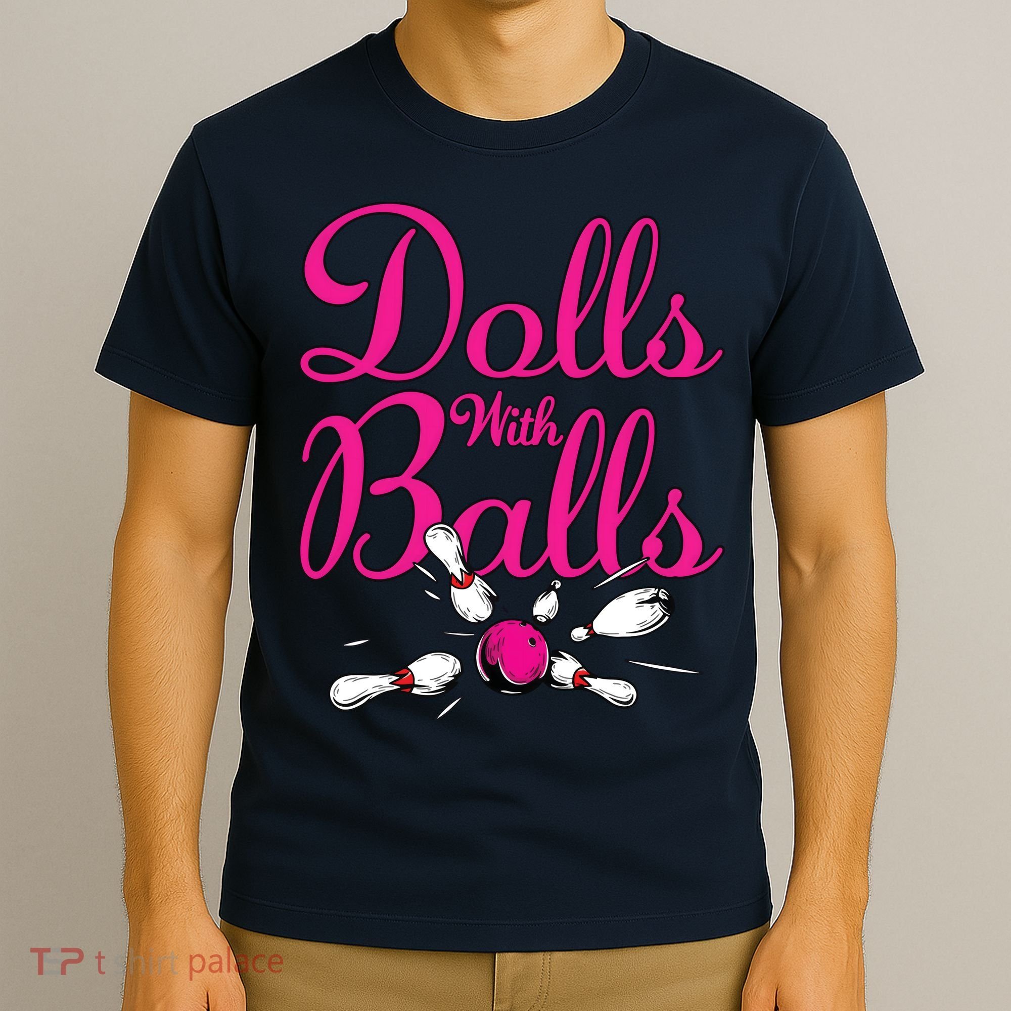 Dolls With Balls, Funny Women Bowling Team Name T-Shirt