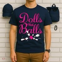 Dolls With Balls, Funny Women Bowling Team Name T-Shirt thumb 6