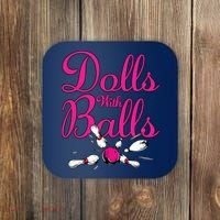 Dolls With Balls, Funny Women Bowling Team Name Coaster thumb 0