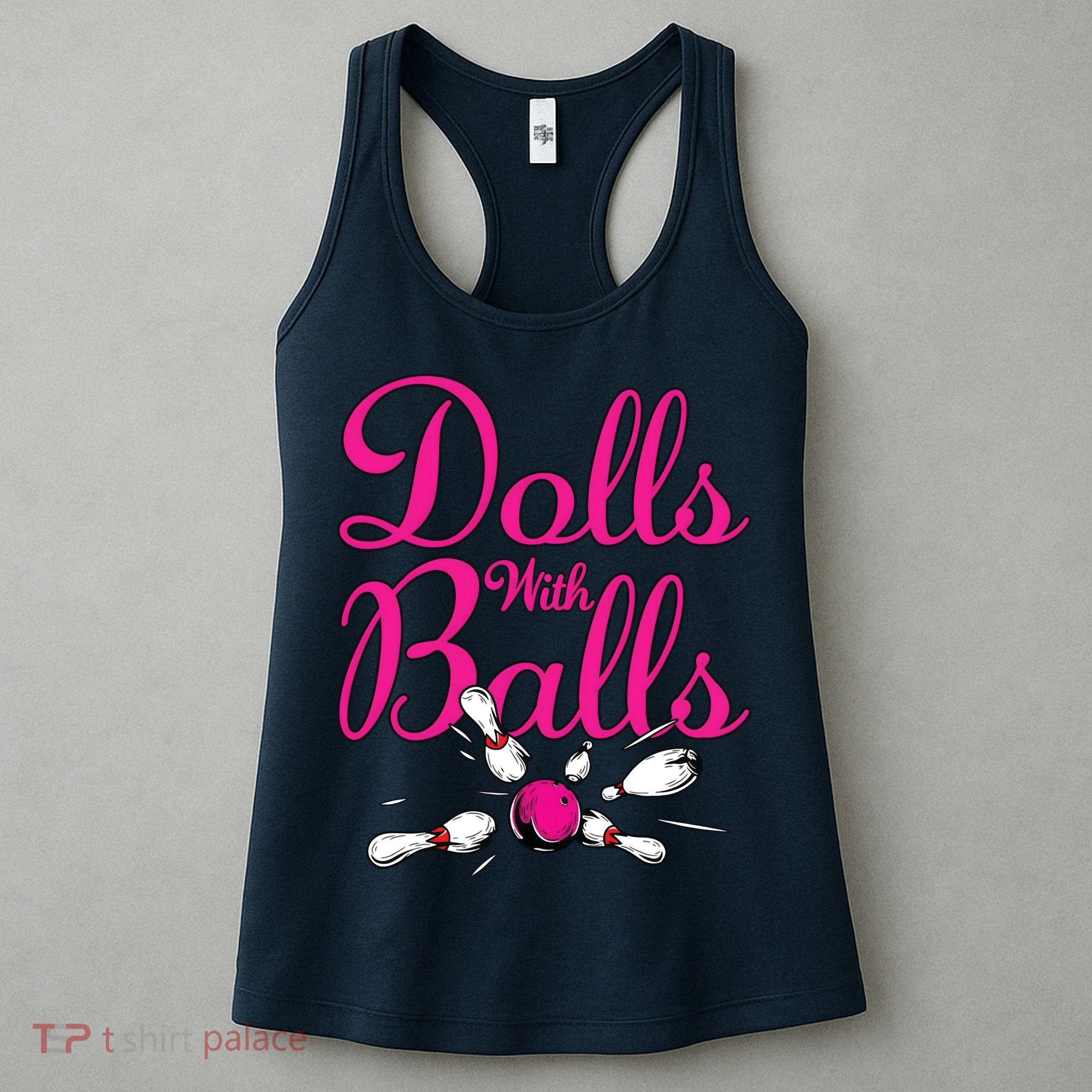 Dolls With Balls, Funny Women Bowling Team Name Women's Tank Top