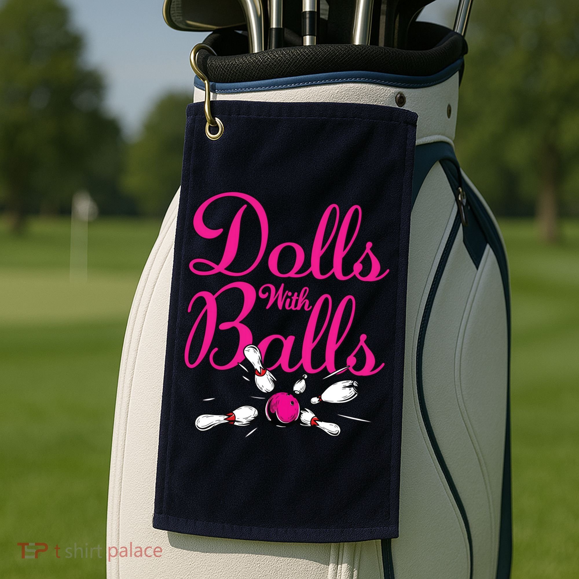 Dolls With Balls, Funny Women Bowling Team Name Golf Towel
