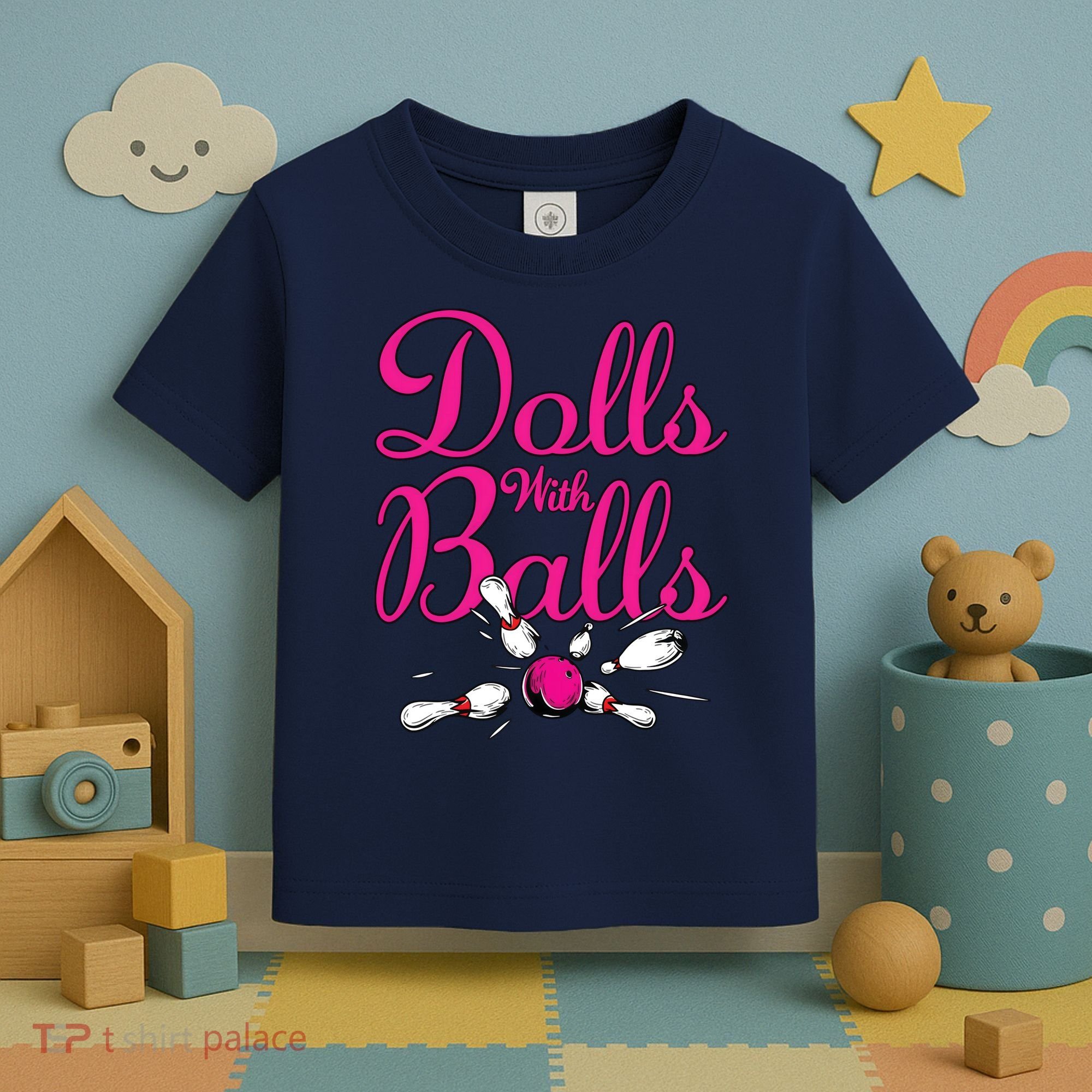 Dolls With Balls, Funny Women Bowling Team Name Toddler T-Shirt