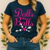 Dolls With Balls, Funny Women Bowling Team Name Women's T-Shirt thumb 2
