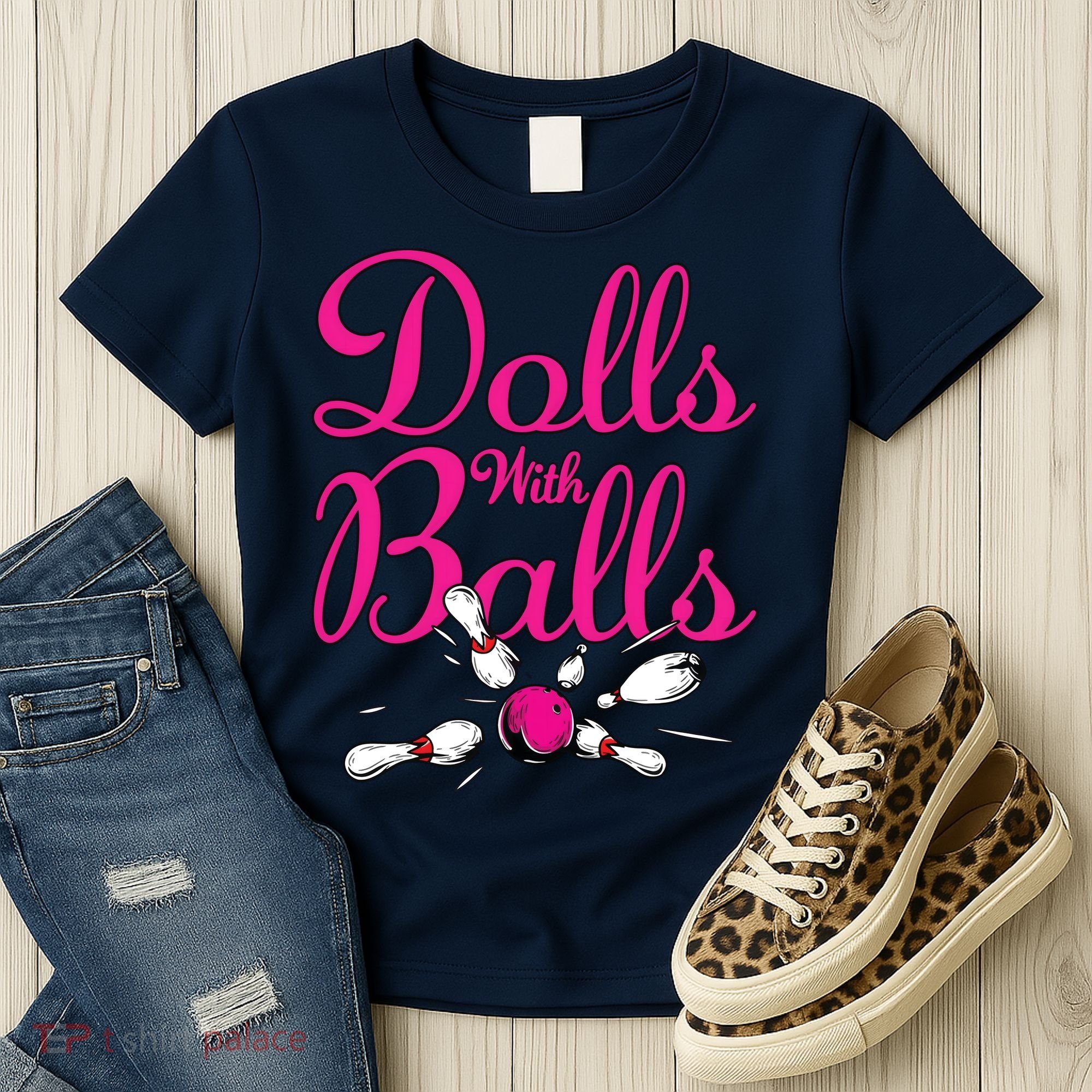 Dolls With Balls, Funny Women Bowling Team Name Women's T-Shirt