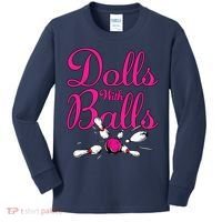 Dolls With Balls, Funny Women Bowling Team Name Kids Long Sleeve Shirt thumb 0
