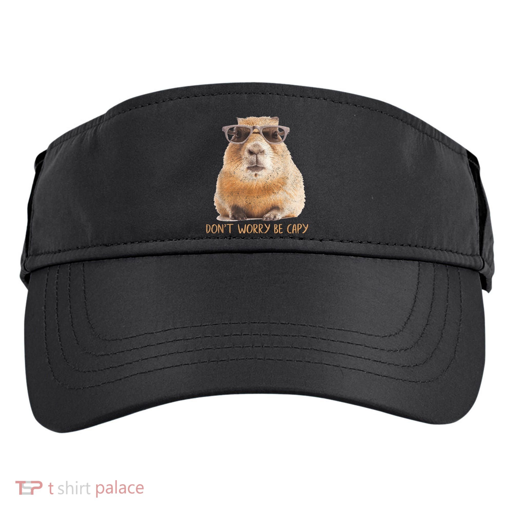 Dont Worry Be Capy Capybara Funny Capybara Lovers Adult Drive Performance Visor