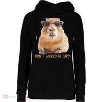 Dont Worry Be Capy Capybara Funny Capybara Lovers Womens Funnel Neck Pullover Hood thumb 0