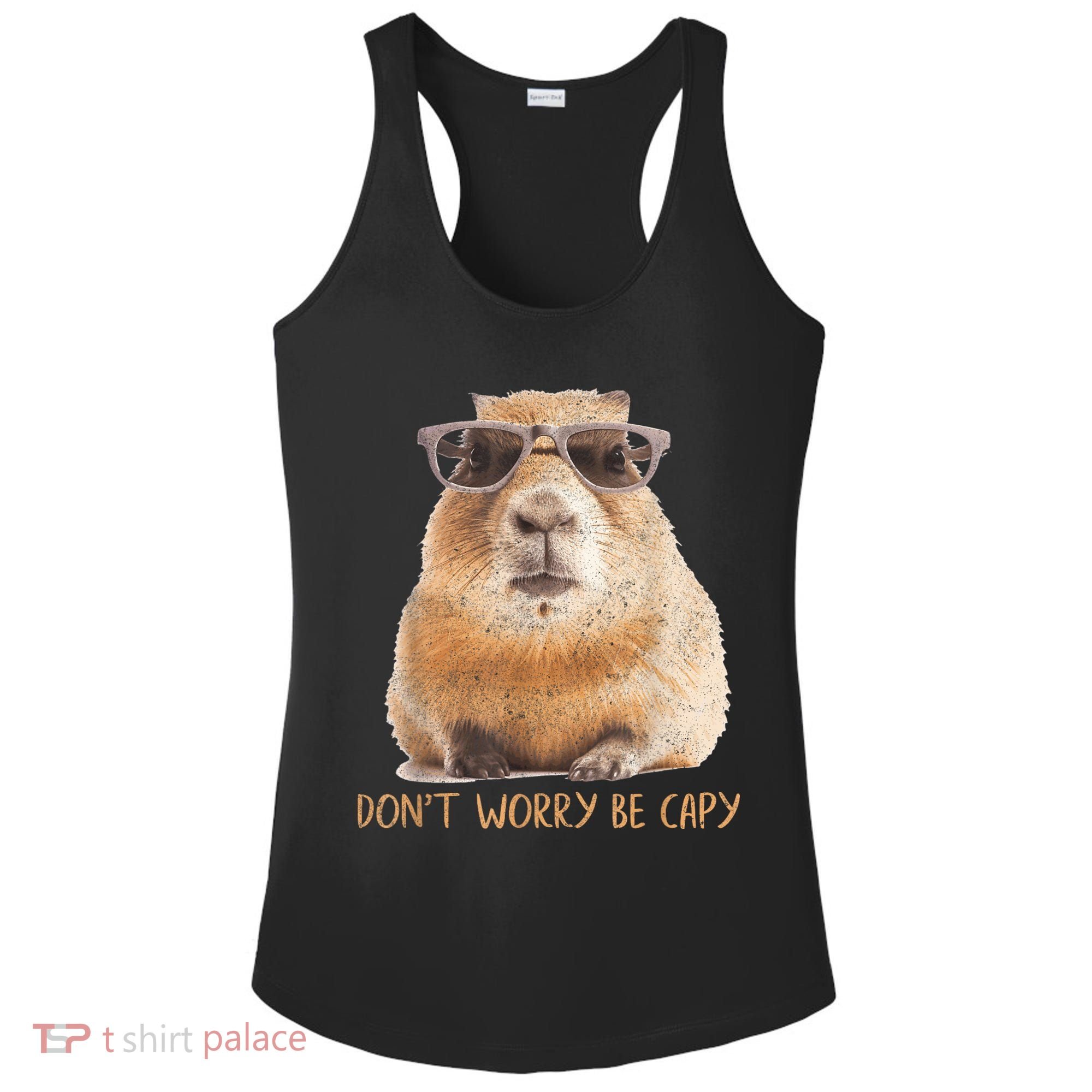 Dont Worry Be Capy Capybara Funny Capybara Lovers Ladies PosiCharge Competitor Racerback Tank