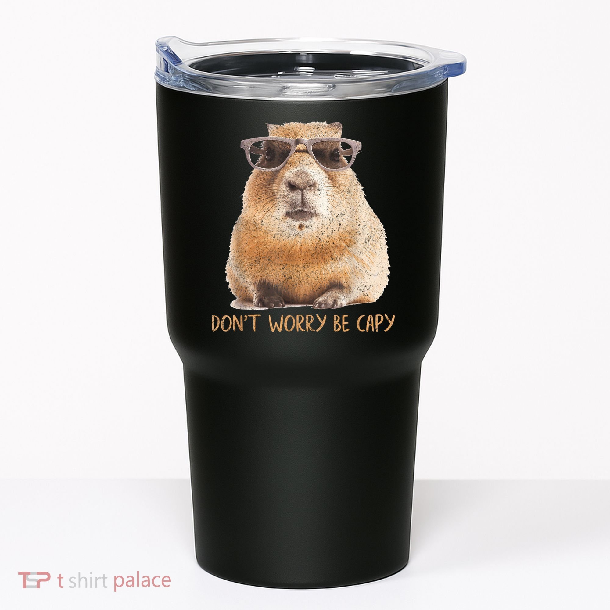 Dont Worry Be Capy Capybara Funny Capybara Lovers Tumbler