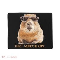 Dont Worry Be Capy Capybara Funny Capybara Lovers Mousepad thumb 0