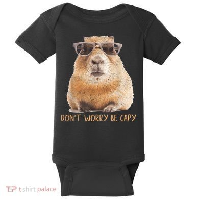 Dont Worry Be Capy Capybara Funny Capybara Lovers Baby Bodysuit