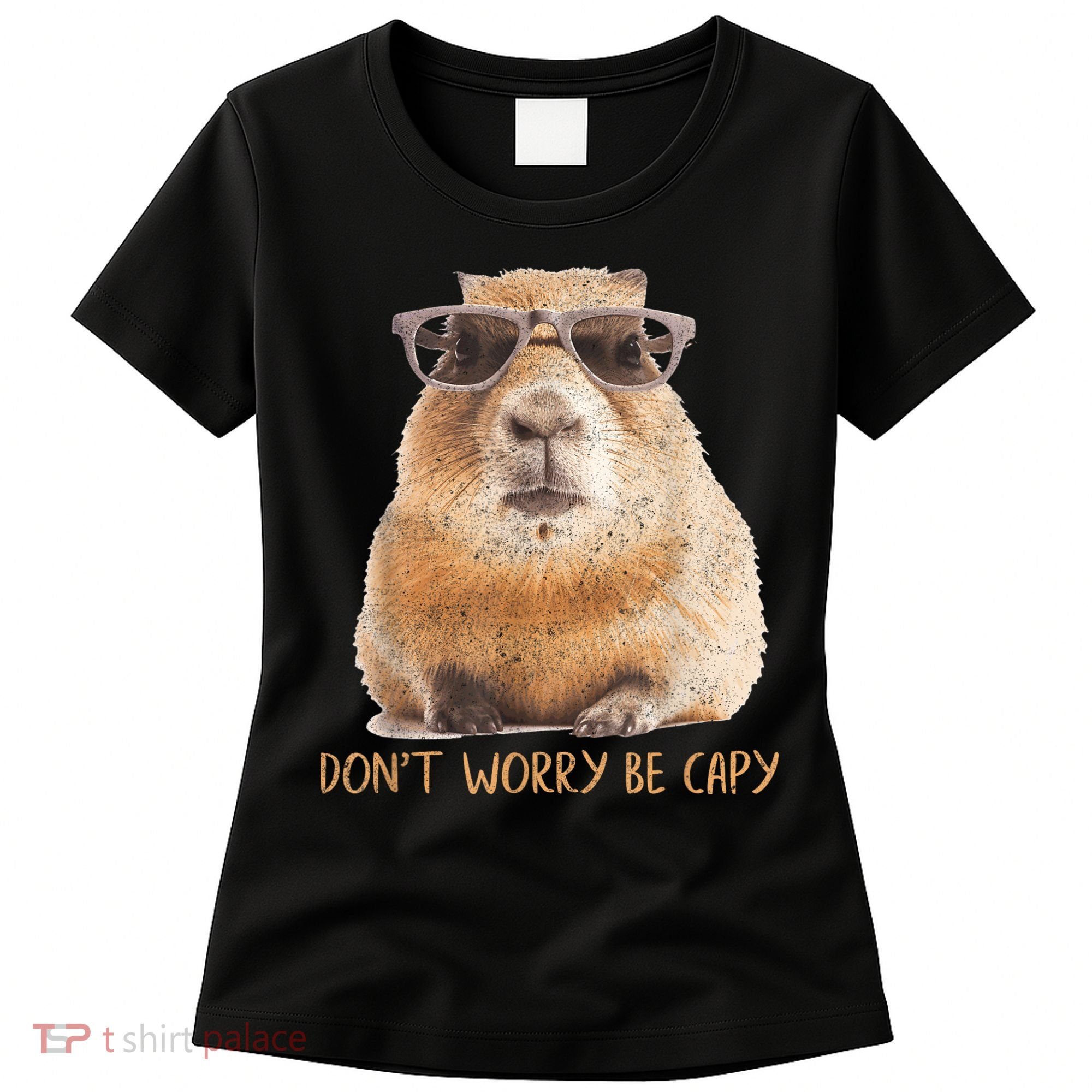 Dont Worry Be Capy Capybara Funny Capybara Lovers Women's T-Shirt