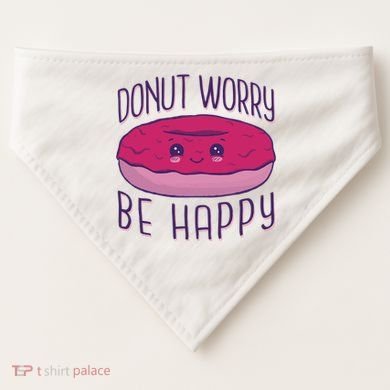 Donut Worry Be Happy Cute Gift USA-Made Doggie Bandana