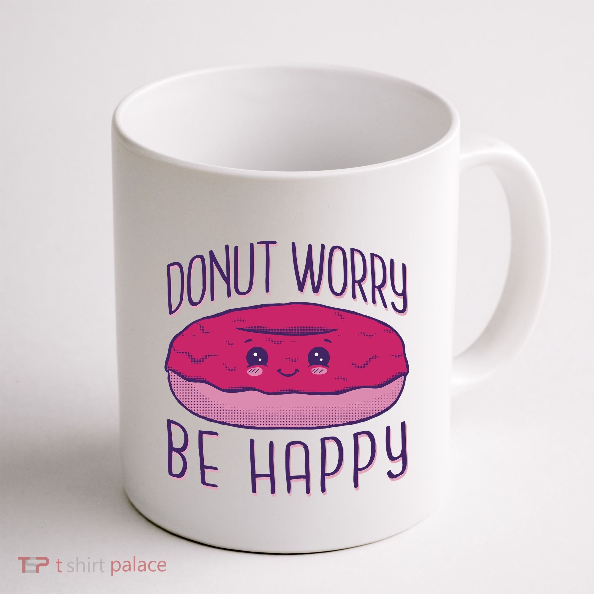 Donut Worry Be Happy Cute Gift Coffee Mug