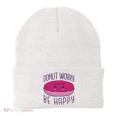 Donut Worry Be Happy Cute Gift Beanie