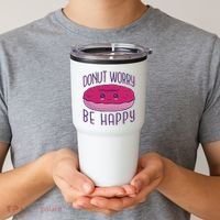 Donut Worry Be Happy Cute Gift Tumbler thumb 2