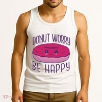 Donut Worry Be Happy Cute Gift Tank Top thumb 3