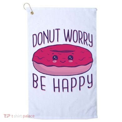Donut Worry Be Happy Cute Gift Golf Towel