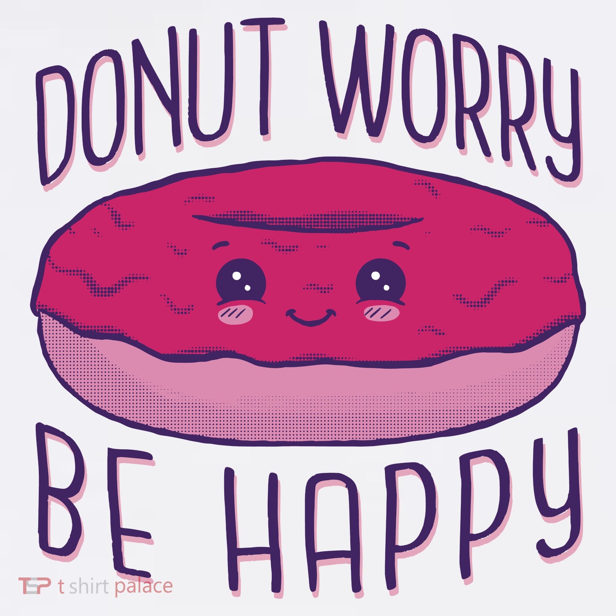 Donut Worry Be Happy Cute Gift Kids T-Shirt