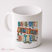 Dads With Beards Are Better Coffee Mug thumb 0