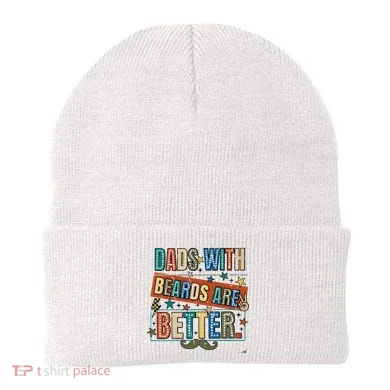 Dads With Beards Are Better Beanie