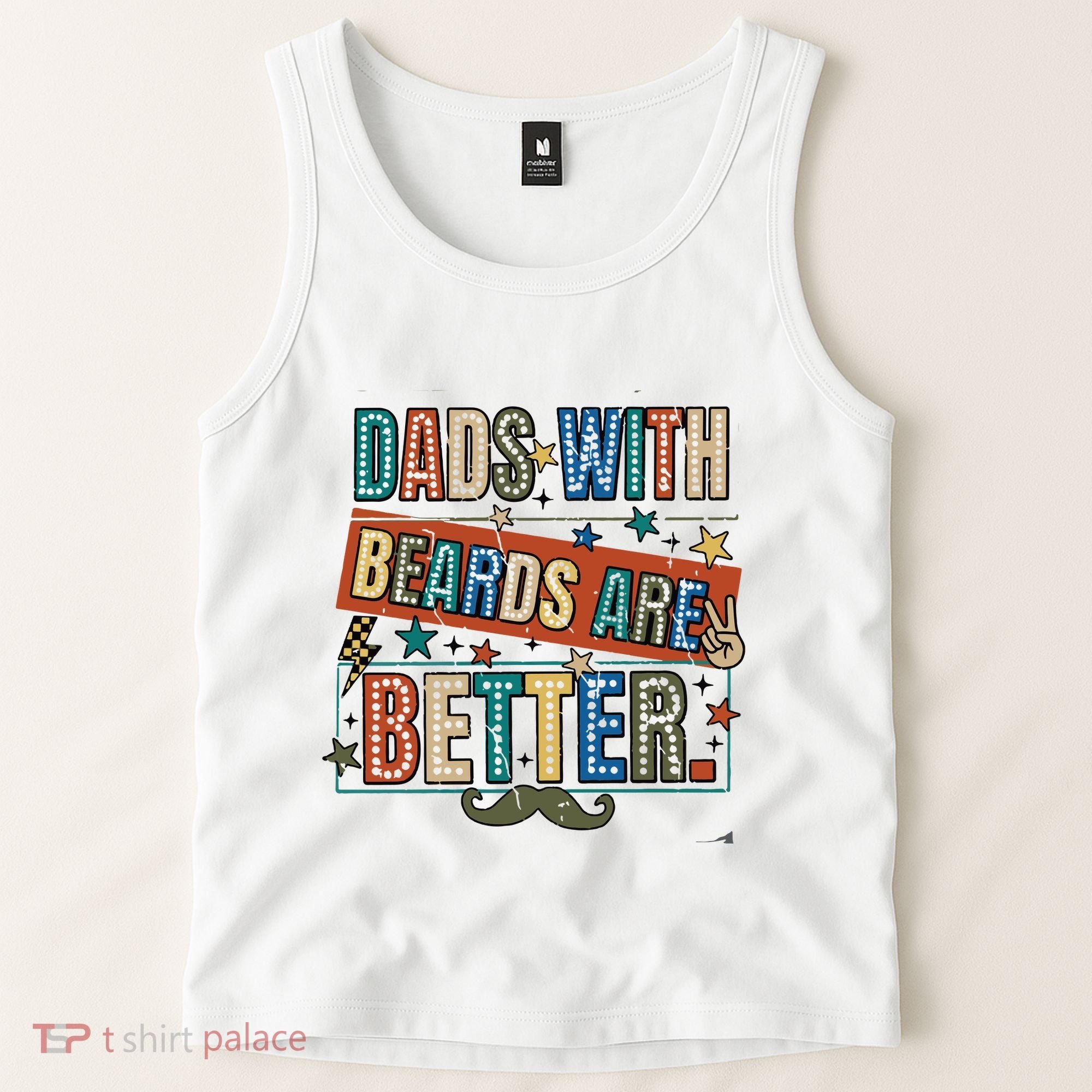 Dads With Beards Are Better Tank Top